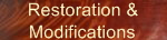 Restoration & Modifications     